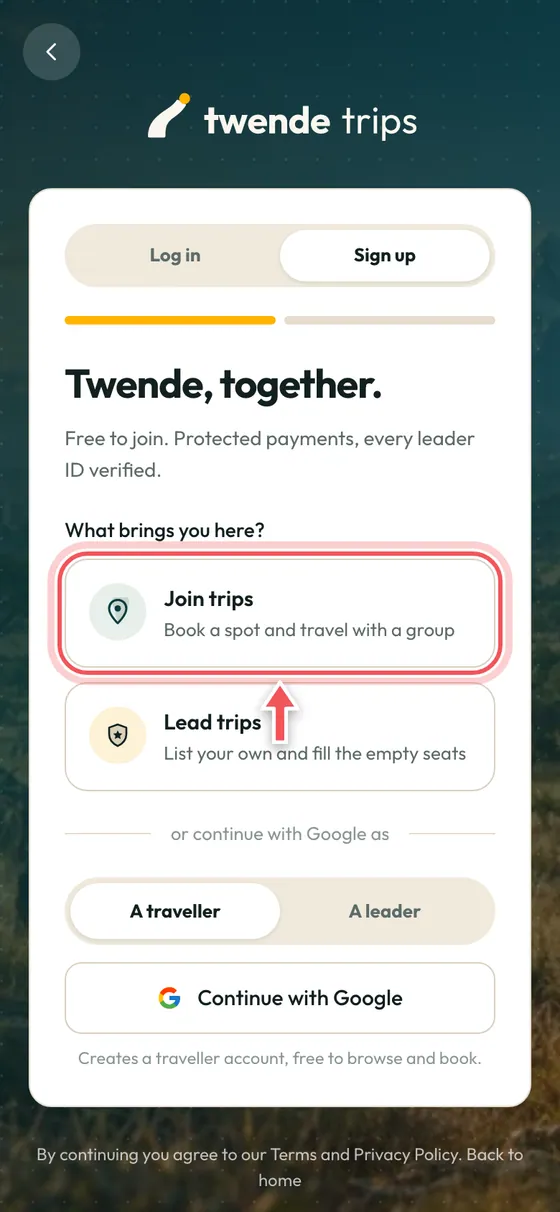 The sign up screen with the Join trips choice circled.